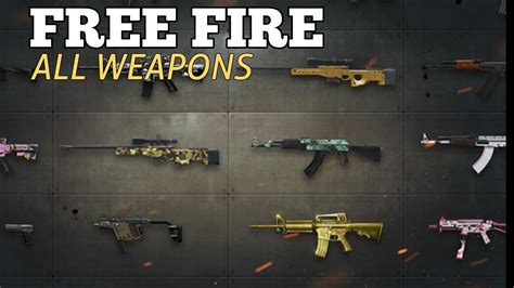 FREE FIRE | All Weapons Showcase - YouTube