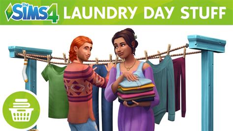 The Sims 4 Laundry Day Stuff: Official Trailer - YouTube