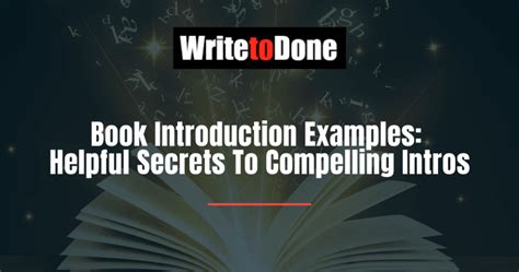 6 Book Introduction Examples: Helpful Secrets To Compelling Intros