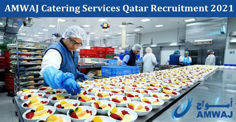 AMWAJ Catering Services Qatar Recruitment 2021