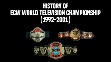 History of ECW World Television Championship(1992-2001) - YouTube