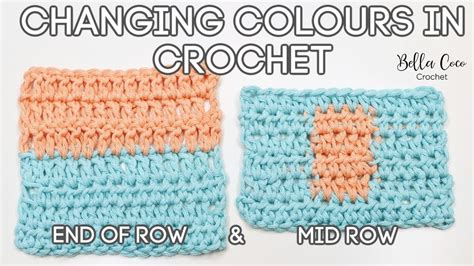 CHANGE COLOURS IN CROCHET | Correct way to change colour mid and end of row |Bella Coco Crochet ...