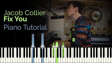 Jacob Collier - Fix You Piano Tutorial - YouTube