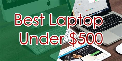 Best Laptop Under 500 - VS Serves | Best Laptop Guides, Information And ...