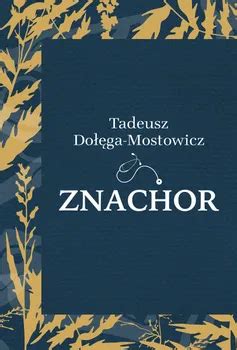 Znachor (e-book) - Tadeusz Dołęga-Mostowicz - Ebook w księgarni Świat Książki