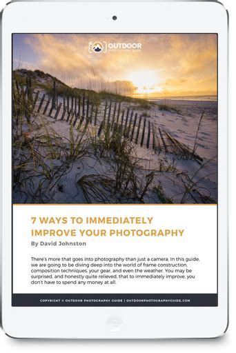 7 Ways to Immediately Improve Your Photography | Outdoor Photography Guide