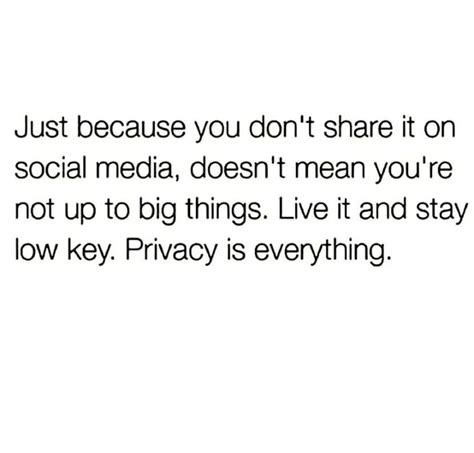 privacy is everything in 2023 | Social media quotes truths, Social ...