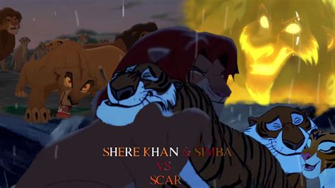 SHERE KHAN & SIMBA VS SCAR || The Sequel || the big final || - YouTube