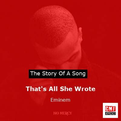 The story of a song: That's All She Wrote - Eminem