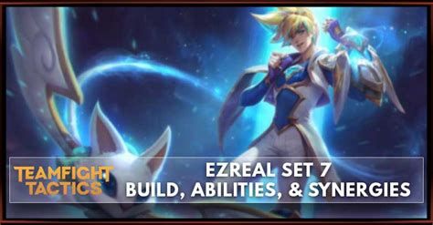 Ezreal TFT Set 7.5 Build, Abilities, & Synergies - zilliongamer