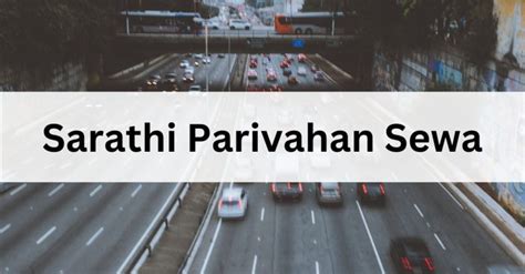 Sarathi Parivahan Sewa Apply Online Driving Licence, Application Status [State-wise]