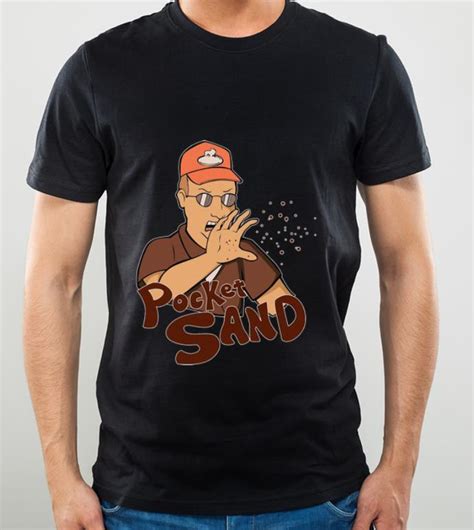 Original Pocket Sand Dale Gribble shirt, hoodie, sweater, longsleeve t-shirt