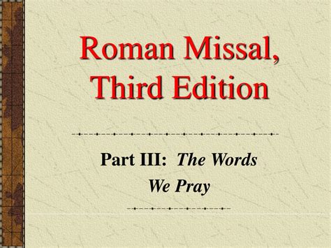 PPT - Roman Missal, Third Edition PowerPoint Presentation, free download - ID:4507844