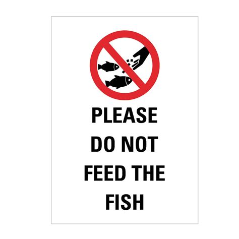 Do Not Feed The Fish Sign
