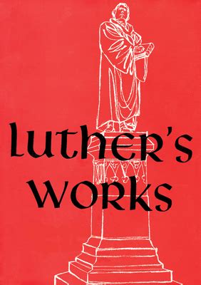 Luther's Works, Volume 16 (Lectures on Isaiah Chapters 1-39)