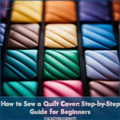 How to Sew a Quilt Cover: Step-by-Step Guide for Beginners