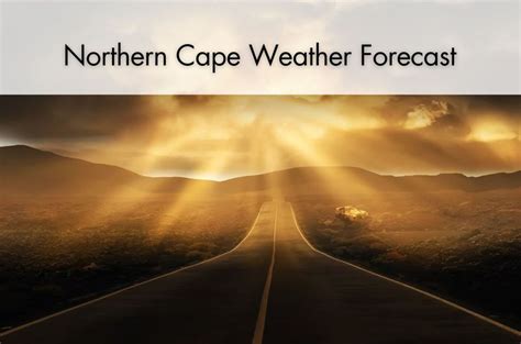 Northern Cape Weather: Sunshine and some clouds expected