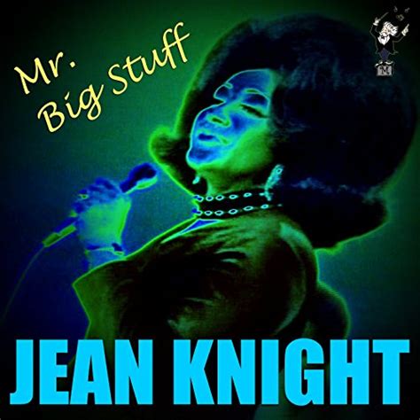 Mr. Big Stuff (Live) by Jean Knight on Amazon Music - Amazon.com