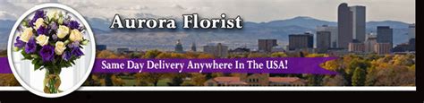 Aurora Florist - Florist Aurora CO, Florist In Aurora Colorado