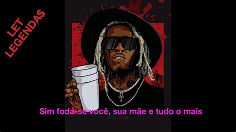 Young thug "Best Friend" Legendado - YouTube