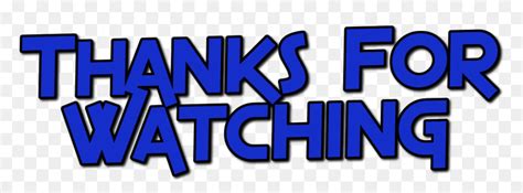 Thanks Clipart Script - Thanks For Watching Png, Transparent Png - vhv