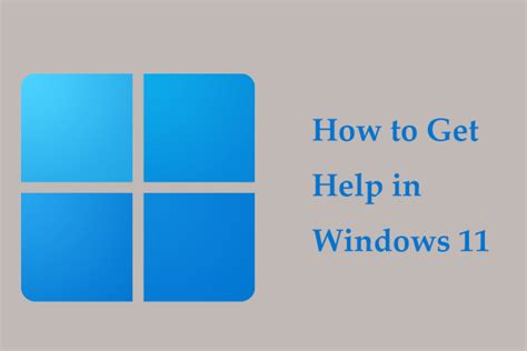 How to Get Help in Windows 11? Try These Ways Here!