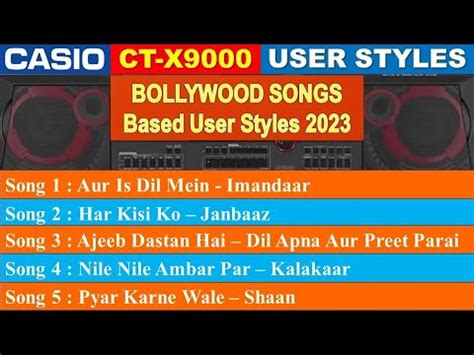 Casio CTX9000IN User Styles || Bollywood Based Styles || CASIO New Styles 2023 || For Casio CTK ...
