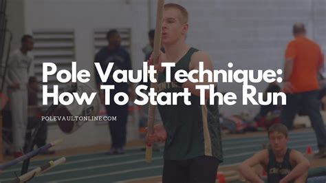 Pole Vault Technique: How To Start The Run - by Nick Neral