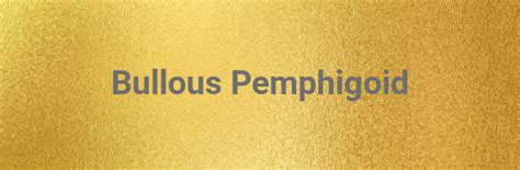 Bullous pemphigoid: Symptoms, causes and treatment | Nature's Best