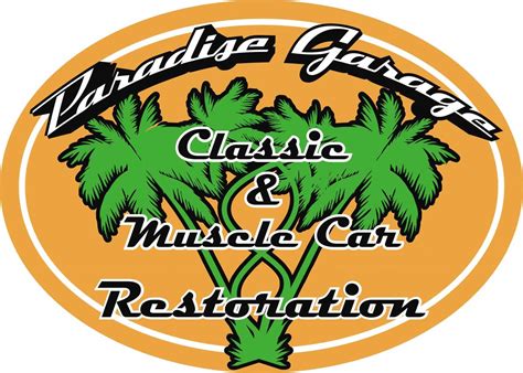 Paradise Garage | Classic And Muscle Car Restoration