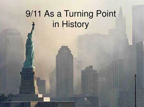 PPT - 9/11 As a Turning Point in History PowerPoint Presentation, free ...