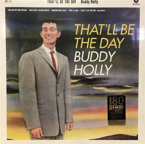 Buddy Holly - That'll Be The Day (2017, 180 Gram, Vinyl) | Discogs