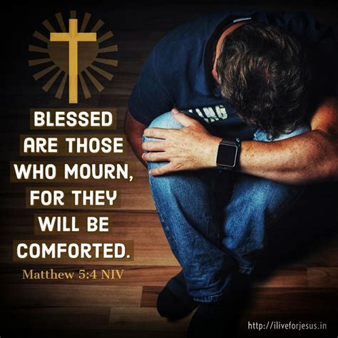 Blessed are those who mourn | Bible verse for grief, Inspirational bible quotes, Encouraging ...