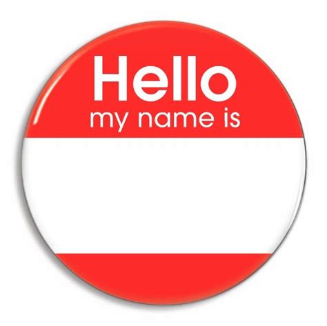 "Hello My Name Is" Badge