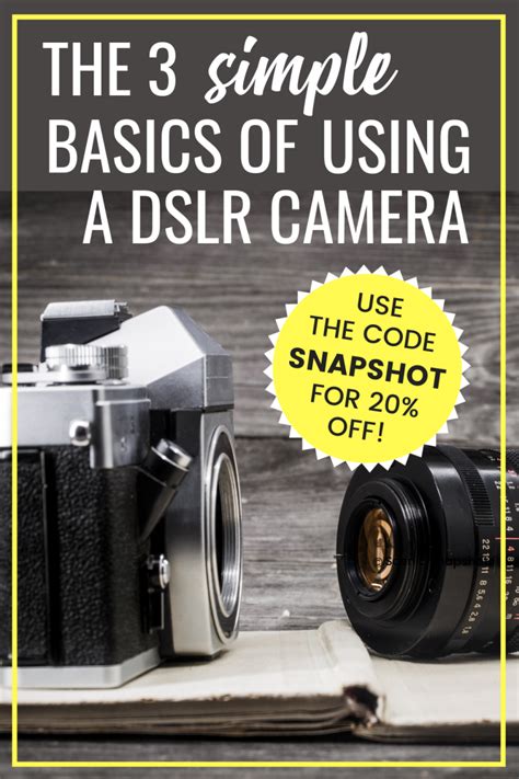 3 SIMPLE BASICS OF HOW TO USE A DSLR CAMERA