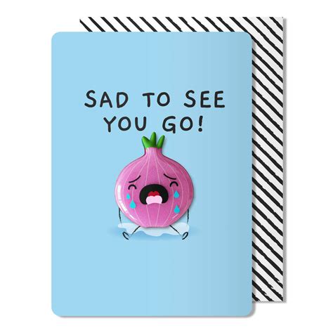 Sad To See You Go Leaving Card + Onion Magnet By pango productions!