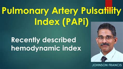 Pulmonary Artery Pulsatility Index - YouTube