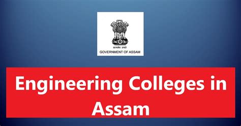 Engineering Colleges in Assam – Check All Details Here