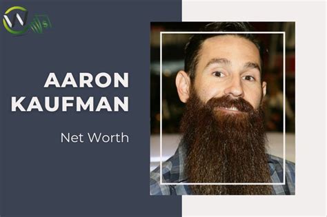 What is Aaron Kaufman Net Worth 09/10/2024 | WCnetworth