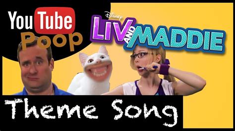 YTP - Liv and Maddie THEME SONG - YouTube