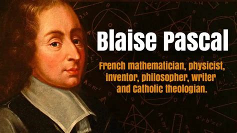 Blaise Pascal : French Mathematician Physicist» Vedic Math School