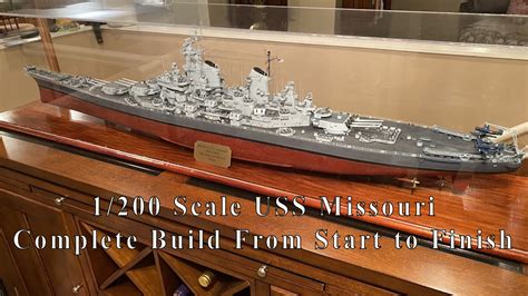 1/200 USS Missouri Build Start to Finish - YouTube