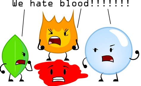 Firey, Leafy, Bubble get angry at blood!!! by BrandondaBoy3000 on ...