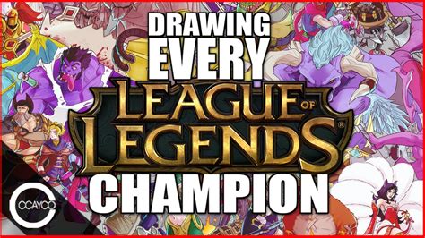 Drawing EVERY LEAGUE OF LEGENDS Champion! - YouTube