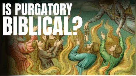 Is PURGATORY in the BIBLE?: Decoding Catholic Teachings (Including ...