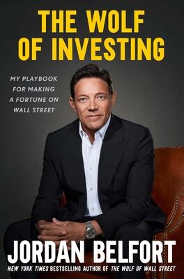 The Wolf of Investing | Book by Jordan Belfort | Official Publisher ...