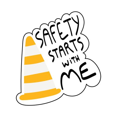 Safety starts with me handwritten phrase with road cone 2143517 Vector Art at Vecteezy