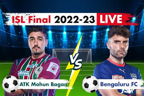 Highlights ATK Mohun Bagan vs Bengaluru FC, ISL Final 2023 Score ...