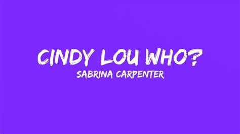 Sabrina carpenter - Cindy Lou Who (Lyrics) - YouTube