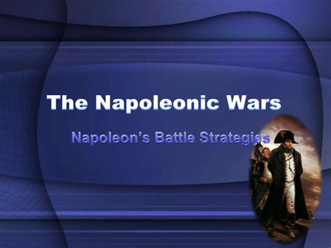 Napoleon: Battle Strategies | PPT